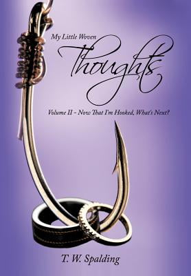 My Little Woven Thoughts: Volume II - Now That Im Hooked, Whats Next?